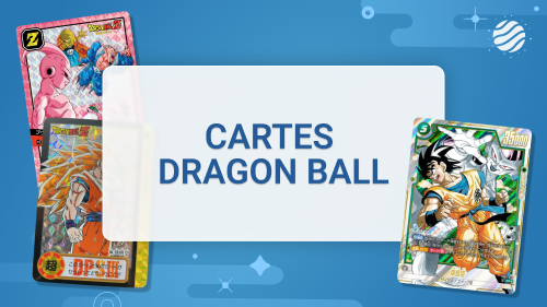 Cartes Dragon Ball fausses Mobile